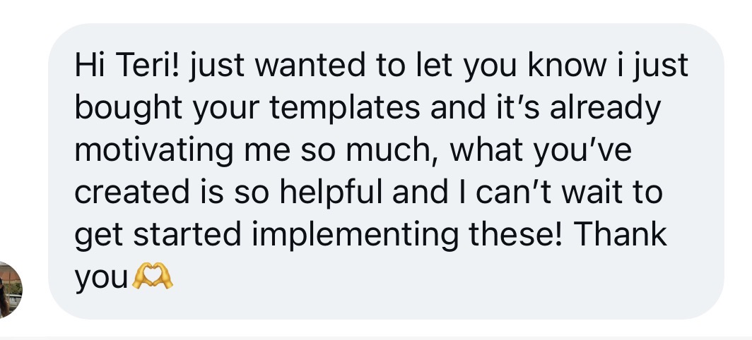 Member message: just bought your templates and it is already motivating me so much.